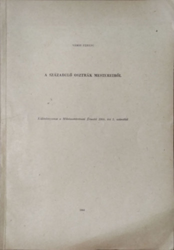 A sz�zadel� osztr�k mestereir�l