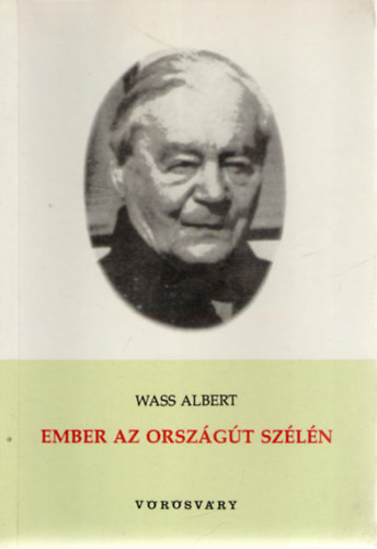 Wass Albert - Ember az orszgt szln