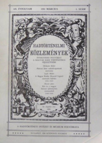 Hadt�rt�nelmi K�zlem�nyek. 1992 m�rcius. 105. �vfolyam 1. sz�m.