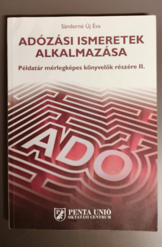 Adzsi ismeretek alkalmazsa - Pldatr mrlegkpes knyvelk rszre II.