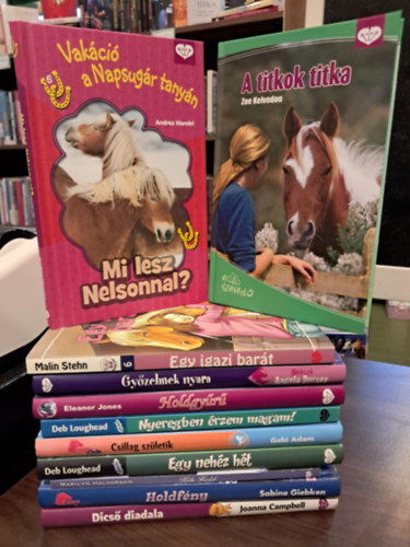 Angela Dorsey, Deb Loughead, Eleanor Jones, Zoe Kelvedon, Andrea Wandel, Gabi Adam, Marilyn Halvorson, Sabine Giebken, Joanna Campbell Malin Stehn - 11 db-os Pony Club KNYVMENT AJNLAT: Egy igazi bart, Gyzelmek nyara, Nyeregben rzem magam!, Holdgyr, A titkok titka, Mi lesz Nelsonnal?,