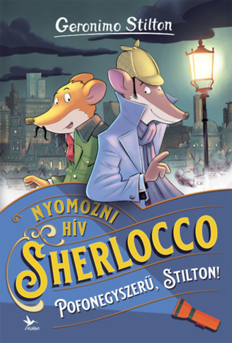 Pofonegyszer, Stilton!