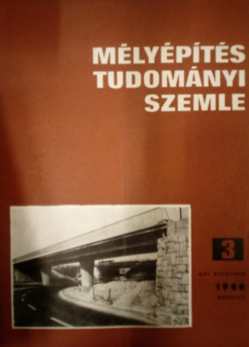 M�ly�p�t�s tudom�nyi szemle 1966. m�rcius
