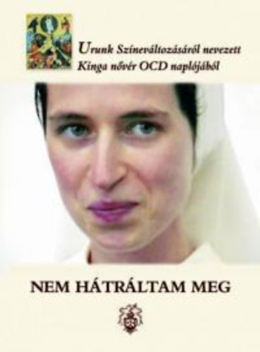 Nem htrltam meg - Urunk Sznevltozsrl nevezett Kinga nvr OCD napljbl