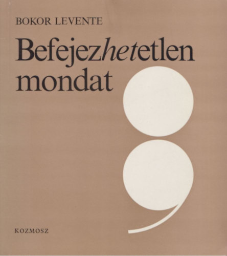 Befejezhetetlen mondat- Versek