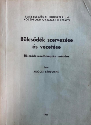 Blcsdk szervezse s vezetse - Blcsdevezet-kpzs szmra