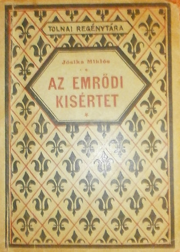 Az emrdi ksrtet (Tolnai regnytra)