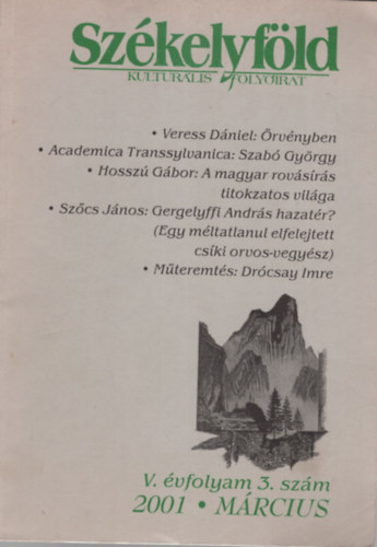 Szkelyfld - kulturlis folyirat V. vfolyam 3. szm 2001. mrcius