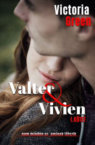 Valter & Vivien I. ktet