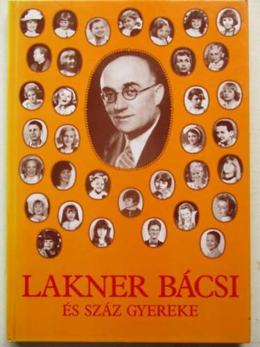 Lakner b�csi �s sz�z gyereke (Lakner Art�r)
