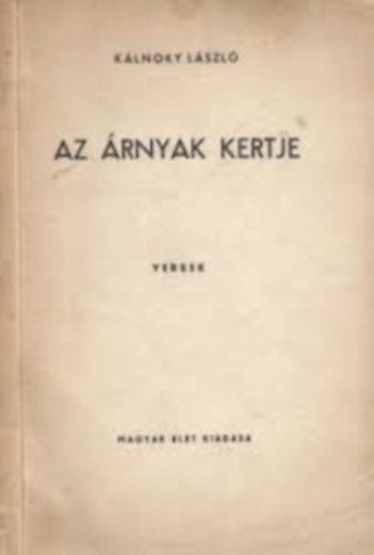 Az �rnyak kertje Versek