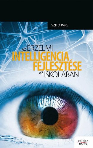 Az rzelmi intelligencia fejlesztse az iskolban