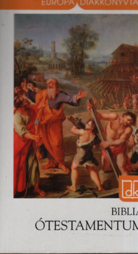 Biblia: �testamentum-V�logat�s a Vizsolyi Bibli�b�l