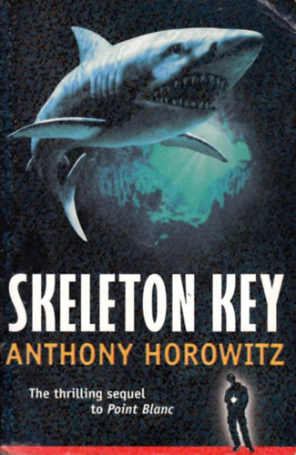 Anthony Horowitz - Skeleton Key