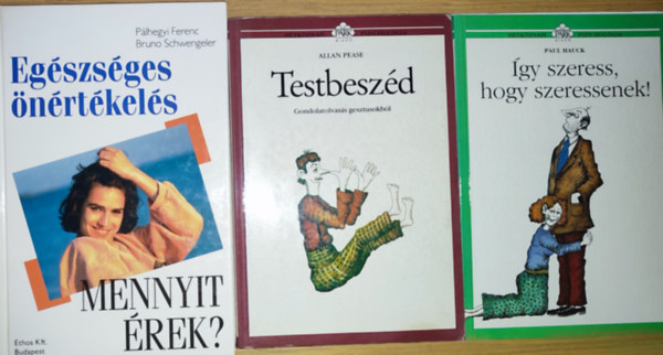 3db nrtkelssel, emberismerettel kapcsolatos knyv - Plhegyi Ferenc-Bruno Schwengeler-Egszsges nrtkels-Mennyit rek?, Allan Pease-Testbeszd, Paul Hauck-gy szeress, hogy szeressenek!