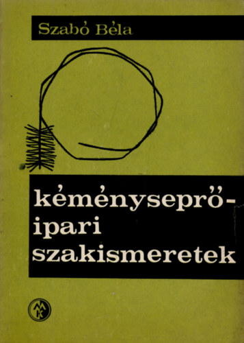 K�m�nysepr�ipari szakismeretek