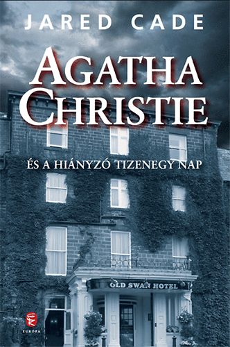 Agatha Christie s a hinyz tizenegy nap