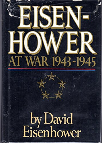 David Eisenhower - Eisenhower at war 1943-1945 (Eisenhower a h�bor�ban)
