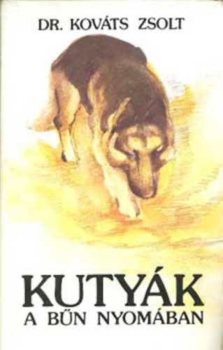 Kuty�k a b�n nyom�ban