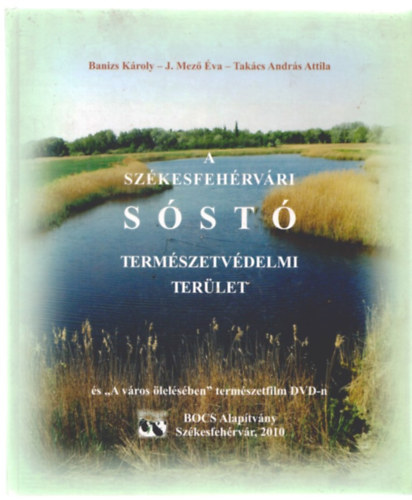 A Sz�kesfeh�rv�ri S�st� term�szetv�delmi ter�let