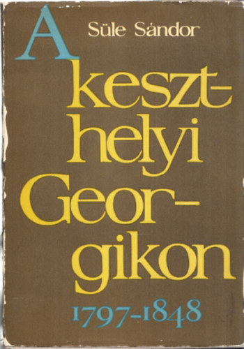 A keszthelyi Georgikon (1797-1848)- dedik�lt