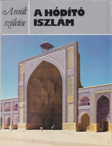 A mlt szletse - A hdt iszlm
