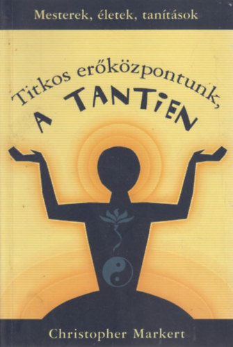 Titkos erkzpontunk, a Tantien