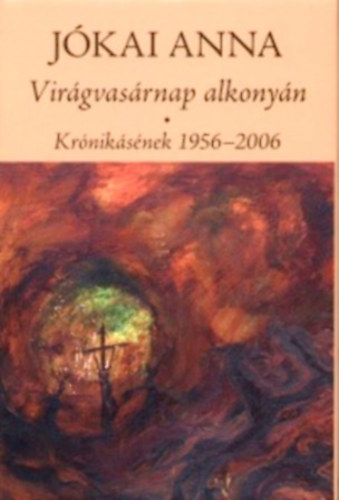 Virgvasrnap alkonyn - Krniksnek 1956-2006