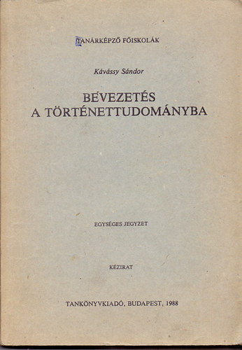 Bevezets a trtnettudomnyba - Egysges jegyzet