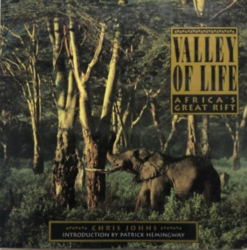 Chris Johns - Valley of Life: Africa's Great Rift - Angol - afrika