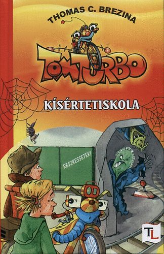 Ksrtetiskola - Tom Turbo kalandjai 2. rsz