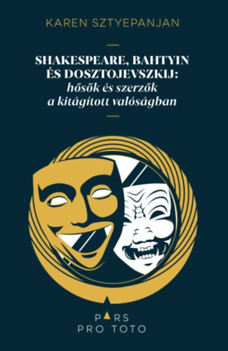 Shakespeare, Bahtyin �s Dosztojevszkij