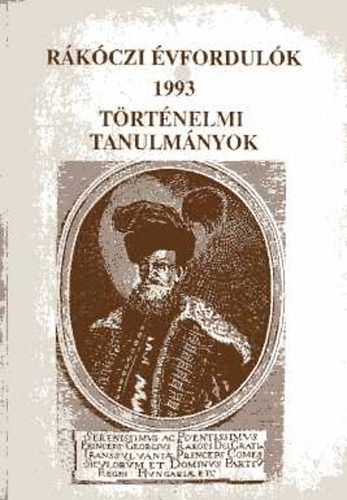 Rkczi vfordulk 1993 (trtnelmi tanulmnyok)