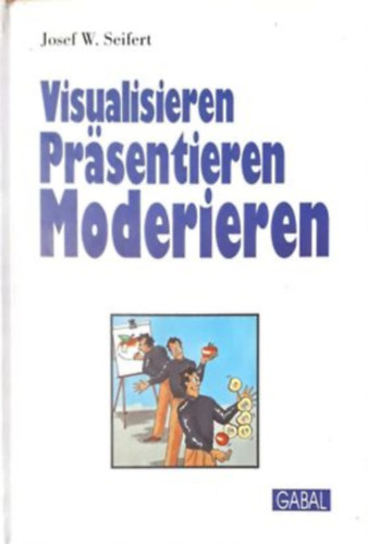 Visualisieren Pr�sentieren Moderieren