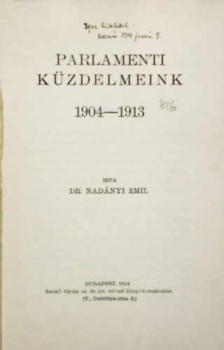 Nadnyi Emil - Parlamenti kzdelmeink 1904-1913