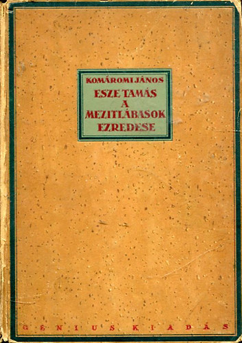 Esze Tam�s a mezitl�basok ezredese