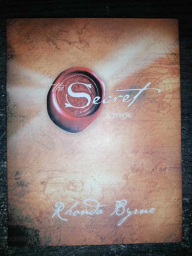 Mikls Gbor , Ford.: Cziczelszky Judit Rhonda Byrne (szerk.) - A Titok - The Secret (Hogyan hasznld A Titkot? Hatkony mdszerek, A Pnz az egszsg a vilg titka)