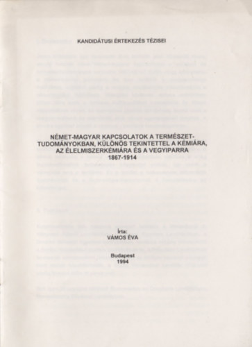 Nmet-magyar kapcsolatok a termszettudomnyokban, klns tekintettel a kmira, az lelmiszerkmira s a vegyiparra (1867-1914)