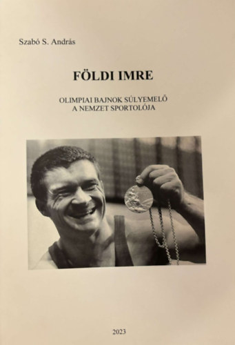 Fldi Imre -  Olimpiai bajnok slyemel  - A nemzet sportolja