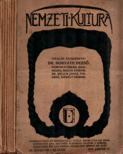 Dr. Horvth Dezs  (szerk.) - Nemzeti Kultura 1913. III. vf. (1., 3-9., 11., 12. szmok) - Mezberny-Gyula