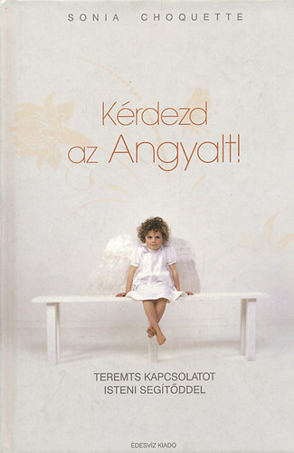 Krdezd az angyalt!