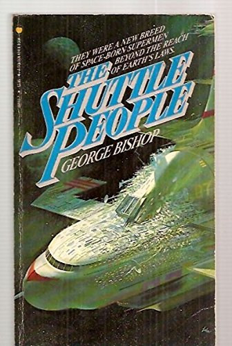 George Bishop - The Shuttle People (Golden Apple Publishers)