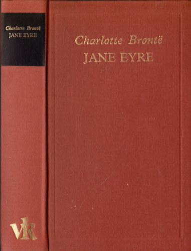 Charlotte Bront - Jane Eyre (A vilgirodalom klasszikusai)