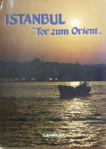 Istanbul - Tor zum Orient