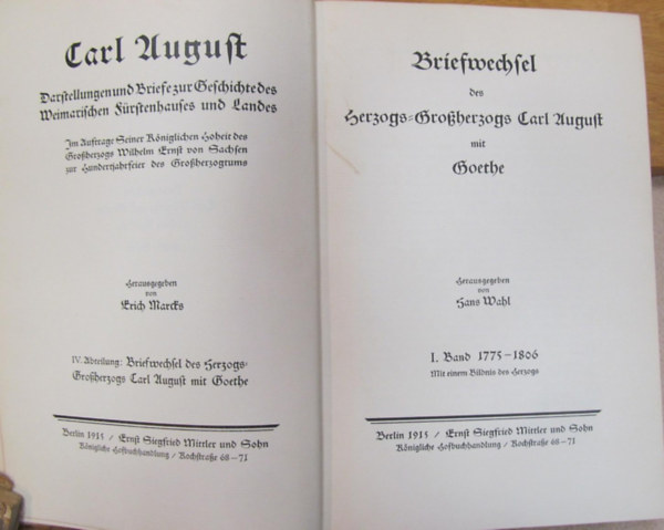 Briefwechsel des Herzogs- Grossherzogs Carl August mit Goethe. Band 1-3. (gót betűs)