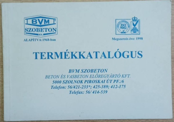 Term�kkatal�gus - BVM Szobeton Beton �s Vasbeton El�regy�rt� Kft.