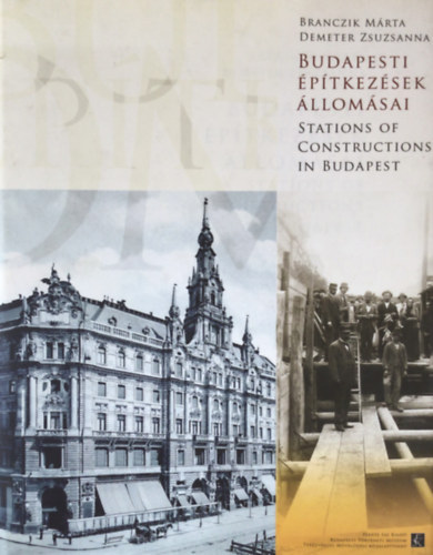 Budapesti �p�tkez�sek �llom�sai (Stations of Constructions in Budapest)