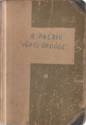 A prarik v�r�s �rd�ge (Nova kalandos)