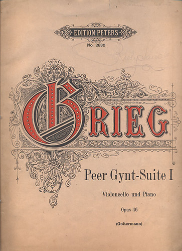 Peer Gynt - Suite I. (Violoncello und Piano)- Opus 46.