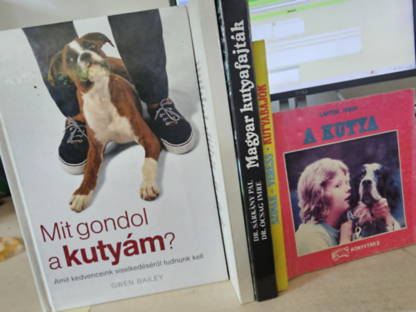 Szinák-Veress, Dr. Sárkány-Dr. Ócsag, Tóbiás Loránd, Gwen Bailey Lantos Tibor - A kutya+ Kutyabajok+ Magyar kutyafajták+ Kutyatartás- nevelés+ Mit gondol a kutyám? (5db könyv)